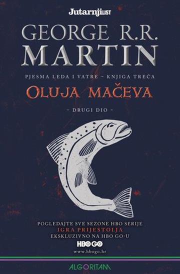 Pjesma Leda i Vatre: Oluja mačeva 2. svezak 9789533168470