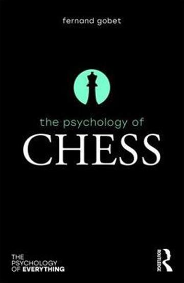 Knjiga Psychology of Chess autora Fernand Gobet izdana 2018 kao meki uvez dostupna u Knjižari Znanje.