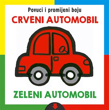 Knjiga Crveni automobilL-zeleni automobil autora Lusio d.o.o. izdana 2024 kao tvrdi dostupna u Knjižari Znanje.