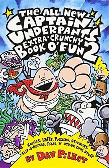 Knjiga The Captain Underpants Extra-Crunchy Book O'Fun 2 autora Dav Pilkey izdana 2003 kao meki uvez dostupna u Knjižari Znanje.