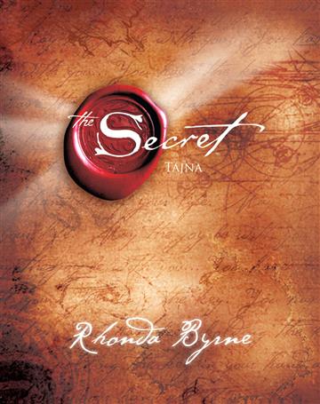 Knjiga Tajna autora Rhonda Byrne izdana 2007 kao meki uvez dostupna u Knjižari Znanje.