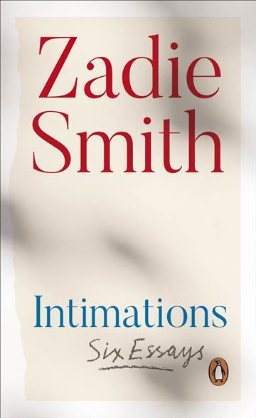 Knjiga Intimations autora Zadie Smith izdana 2020 kao meki uvez dostupna u Knjižari Znanje.