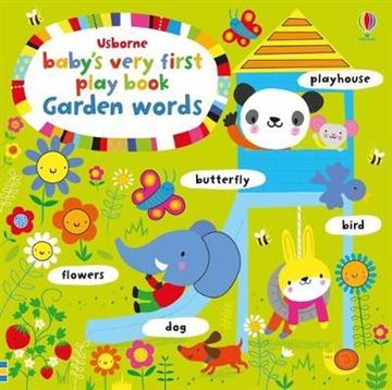 Knjiga Baby's Very First Play book Garden Words autora Usborne izdana 2018 kao tvrdi uvez dostupna u Knjižari Znanje.
