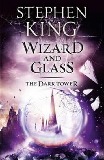 Knjiga Dark Tower #4: Wizard and Glass autora Stephen King izdana 2012 kao meki uvez dostupna u Knjižari Znanje.