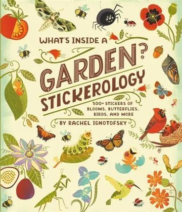 Knjiga What's Inside Garden Sticker autora Rachel Ignotofsky izdana 2025 kao meki uvez dostupna u Knjižari Znanje.