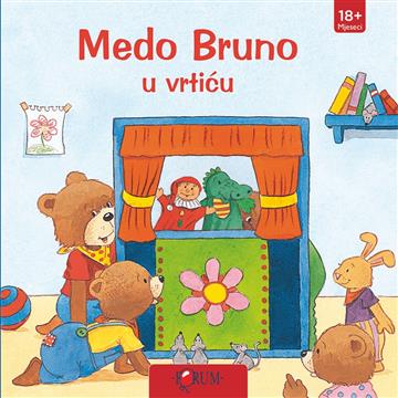 Knjiga Medo Bruno U vrtiću autora  izdana  kao tvrdi uvez dostupna u Knjižari Znanje.