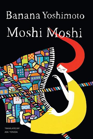 Knjiga Moshi Moshi autora Banana Yoshimoto izdana 2017 kao meki uvez dostupna u Knjižari Znanje.