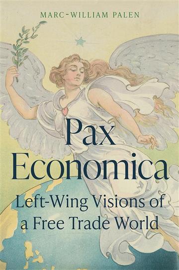 Knjiga Pax Economica autora Marc-William Palen izdana 2024 kao tvrdi dostupna u Knjižari Znanje.