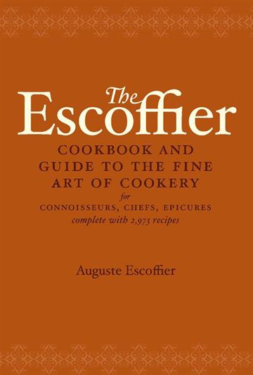 Knjiga Escoffier Cookbook autora Auguste Escoffier izdana 1990 kao tvrdi uvez dostupna u Knjižari Znanje.