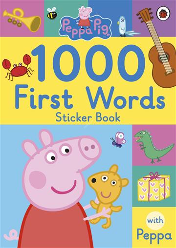 Knjiga Peppa Pig: 1000 First Words Sticker Book autora Peppa Pig izdana 2017 kao meki uvez dostupna u Knjižari Znanje.