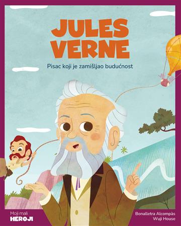 Knjiga Jules Verne autora Bonalletra Alcompas izdana 2026 kao tvrdi uvez dostupna u Knjižari Znanje.