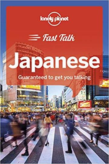 Knjiga Lonely Planet Fast Talk Japanese autora Lonely Planet izdana 2018 kao meki uvez dostupna u Knjižari Znanje.