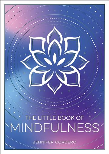 Knjiga Little Book of Mindfulness autora Jennifer Cordero izdana 2025 kao meki uvez dostupna u Knjižari Znanje.