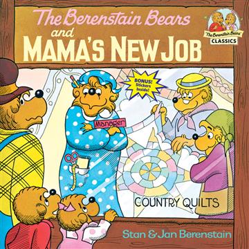 Knjiga The Berenstain Bears and Mama’s New Job autora Stan Berenstain, Jan Berenstain izdana  kao meki uvez dostupna u Knjižari Znanje.