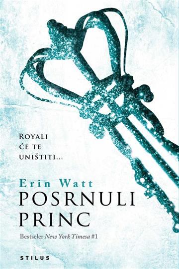 Knjiga Posrnuli princ autora Erin Watt izdana 2019 kao meki uvez dostupna u Knjižari Znanje.