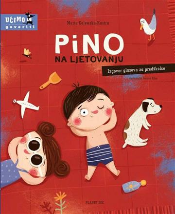 Knjiga Pino na ljetovanju autora Marta Galewska-Kustr izdana 2018 kao tvrdi uvez dostupna u Knjižari Znanje.