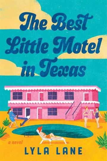 Knjiga Best Little Motel in Texas autora Lyla Lane izdana 2026 kao meki uvez dostupna u Knjižari Znanje.