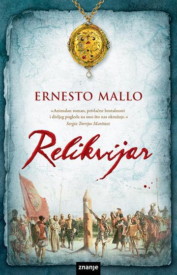 Knjiga Relikvijar autora Ernesto Mallo izdana 2019 kao tvrdi uvez dostupna u Knjižari Znanje.