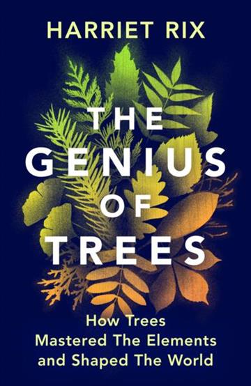 Knjiga Genius of Trees autora Harriet Rix izdana 2025 kao meki uvez dostupna u Knjižari Znanje.