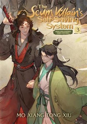 Knjiga Scum Villain's Self-Saving System vol. 03 autora Mo Xiang Tong Xiu izdana 2022 kao meki uvez dostupna u Knjižari Znanje.