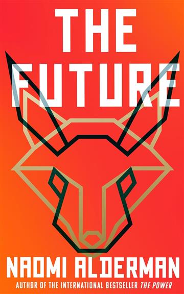 Knjiga Future autora Naomi Alderman izdana 2023 kao meki uvez dostupna u Knjižari Znanje.
