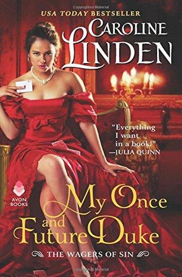 Knjiga My Once And Future Duke autora Caroline Linden izdana 2018 kao meki uvez dostupna u Knjižari Znanje.