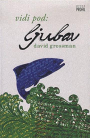 Knjiga Vidi pod: Ljubav autora David Grossman izdana 2012 kao meki uvez dostupna u Knjižari Znanje.