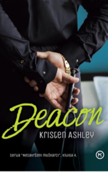 Knjiga Deacon autora Kristen Ashley izdana 2017 kao meki uvez dostupna u Knjižari Znanje.