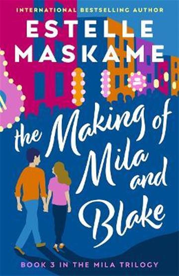 Knjiga Making of Mila and Blake autora Estelle Maskame izdana 2022 kao meki uvez dostupna u Knjižari Znanje.