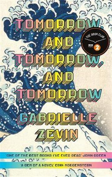 Knjiga Tomorrow and Tomorrow and Tomorrow autora Gabrielle Zevin izdana 2022 kao meki uvez dostupna u Knjižari Znanje.