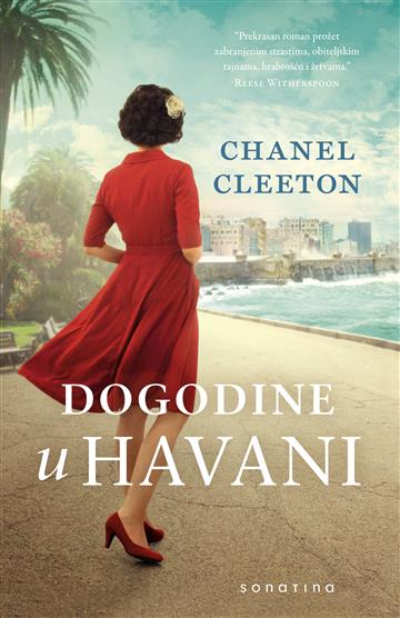Knjiga Dogodine u Havani autora Chanel Cleeton izdana 2019 kao meki uvez dostupna u Knjižari Znanje.