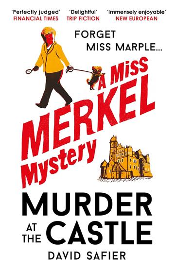 Knjiga Murder at the Castle: Miss Merkel Mystery autora David Safier izdana 2025 kao meki uvez dostupna u Knjižari Znanje.