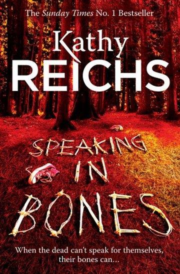 Knjiga Speaking In Bones autora Kathy Reichs izdana 2016 kao meki uvez dostupna u Knjižari Znanje.