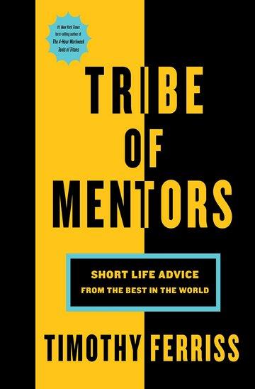 Knjiga Tribe Of Mentors autora Timothy Ferriss izdana 2017 kao meki uvez dostupna u Knjižari Znanje.