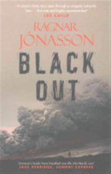 Knjiga Black Out autora Ragnar Jónasson izdana 2016 kao meki uvez dostupna u Knjižari Znanje.
