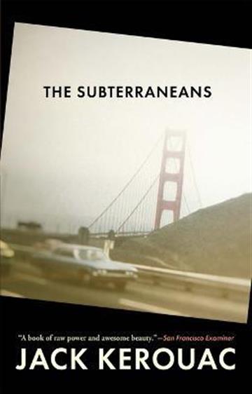 Knjiga Subterraneans autora Jack Kerouac izdana 2022 kao meki uvez dostupna u Knjižari Znanje.