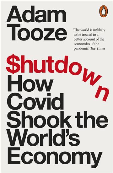 Knjiga Shutdown autora Adam Tooze izdana 2023 kao meki uvez dostupna u Knjižari Znanje.