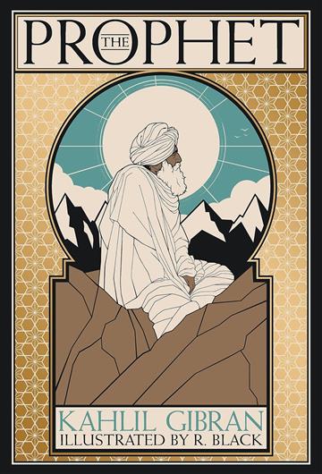 Knjiga The Prophet: Deluxe Illustrated Edition autora Kahlil Gibran izdana 2020 kao tvrdi uvez dostupna u Knjižari Znanje.