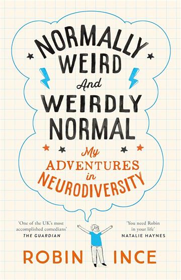 Knjiga Normally Weird and Weirdly Normal autora Robin Ince izdana 2025 kao meki uvez dostupna u Knjižari Znanje.