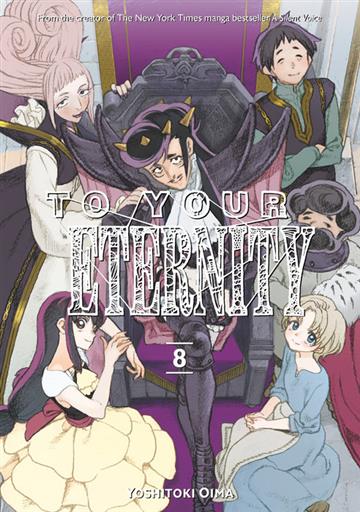 Knjiga To Your Eternity, vol. 08 autora Yoshitoki Oima izdana 2018 kao meki uvez dostupna u Knjižari Znanje.