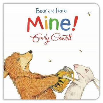 Knjiga Bear and Hare: Mine! autora Emily Gravett izdana 2016 kao tvrdi uvez dostupna u Knjižari Znanje.