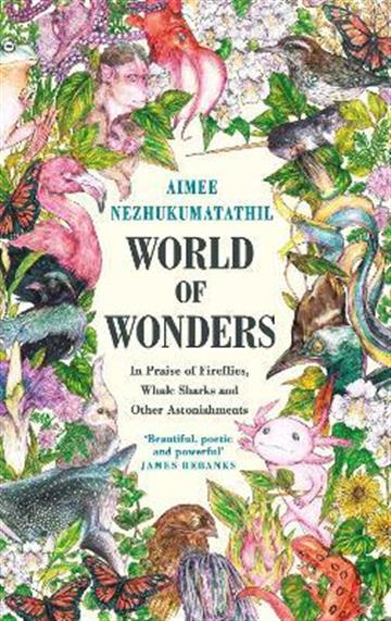 Knjiga World of Wonders autora Aimee Nezhukumatathi izdana  kao  dostupna u Knjižari Znanje.