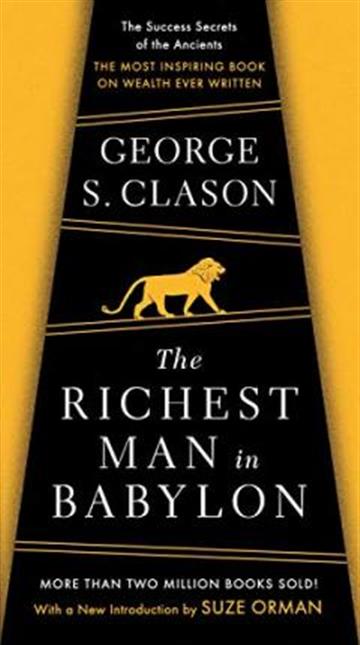Knjiga Richest Man In Babylon autora George S. Clason izdana 2018 kao meki uvez dostupna u Knjižari Znanje.