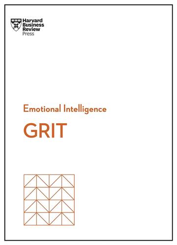 Knjiga Grit (HBR Emotional Intelligence Series) autora Harvard Business Rev izdana 2023 kao meki uvez dostupna u Knjižari Znanje.