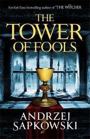 Knjiga Tower of Fools autora Andrzej Sapkowski izdana 2021 kao meki uvez dostupna u Knjižari Znanje.