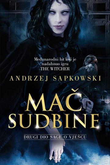 Knjiga Mač sudbine autora Andrzej Sapkowski izdana 2019 kao meki uvez dostupna u Knjižari Znanje.