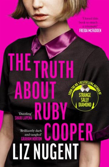 Knjiga Truth About Ruby Cooper autora Liz Nugent izdana 2026 kao meki uvez dostupna u Knjižari Znanje.