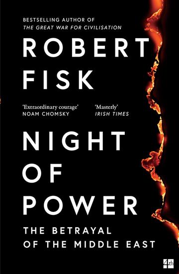 Knjiga Night Of Power: Betrayal Of The Middle East autora Robert Fisk izdana 2025 kao  dostupna u Knjižari Znanje.