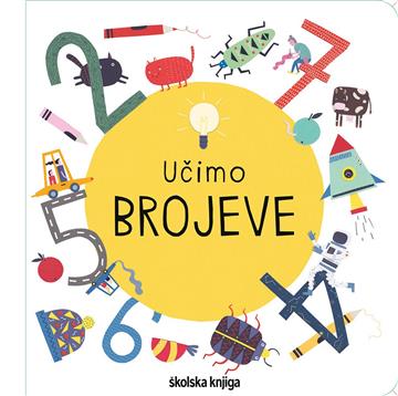 Knjiga Učimo brojeve autora Marie Urbánková Magda Garguláková izdana 2021 kao tvrdi uvez dostupna u Knjižari Znanje.