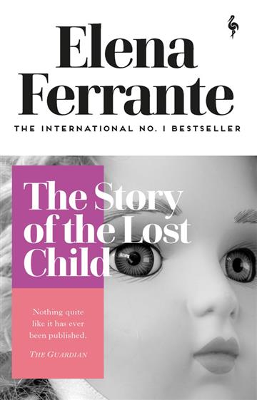 Knjiga Story of the Lost Child autora Elena Ferrante izdana 2020 kao meki uvez dostupna u Knjižari Znanje.